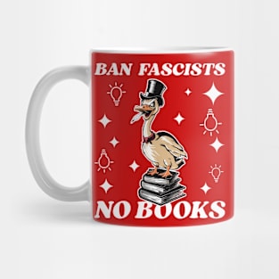 Ban fascists no books Mug